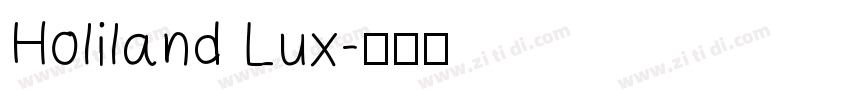 Holiland Lux字体转换